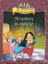Piccole Principesse. Avventure al castello - Bianca Belardinelli - 9788809756434