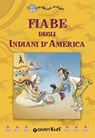 Fiabe degli Indiani d'America - AA.VV. - 9788809756656