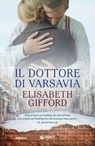 Il dottore di Varsavia - Elisabeth Gifford - 9788809882294