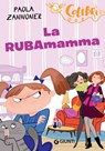 La rubamamma - Paola Zannoner - 9788809885103