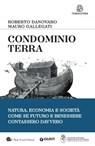 Condominio Terra - Roberto Danovaro ; Mauro Gallegati - 9788809886452