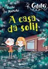 A casa da soli! - Vichi De Marchi - 9788809891098