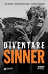 Diventare Sinner - Enzo Anderloni ; Michelangelo Dell'Edera ; Alessandro Mastroluca - 9788809924413