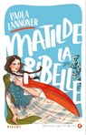 Matilde la ribelle - Paola Zannoner - 9788809976597