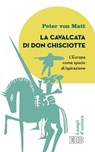 La Cavalcata di Don Chisciotte - Peter von Matt - 9788810964149