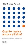 Quanto manca ancora all'alba? - Gianfranco Ravasi - 9788810964170