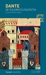 De vulgari eloquentia - Dante Alighieri - 9788811000280