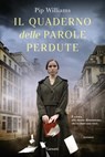 Il quaderno delle parole perdute - Pip Williams - 9788811002260