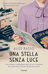 Una stella senza luce - Alice Basso - 9788811007135