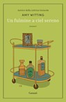 Un fulmine a ciel sereno - Amy Witting - 9788811008491