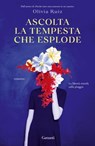 Ascolta la tempesta che esplode - Olivia Ruiz - 9788811011057