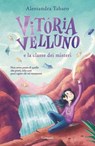 Vitória Velluno e la classe dei misteri - Alessandra Tabaro - 9788811012399