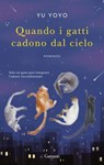 Quando i gatti cadono dal cielo - Yu Yoyo - 9788811016694