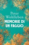 Memorie di un faggio - Peter Wohlleben - 9788811020189