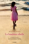 La bambina ribelle - Nafisa Haji - 9788811130994
