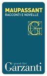 Racconti e novelle - Guy De Maupassant - 9788811134114