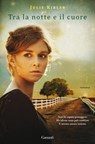 Tra la notte e il cuore - Julie Kibler - 9788811138099
