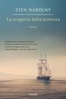 La scoperta della lentezza - Sten Nadolny - 9788811144113