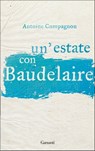 Un'estate con Baudelaire - Antoine Compagnon - 9788811144830
