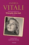 Viva più che mai - Andrea Vitali - 9788811146056