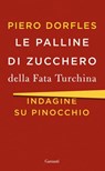 Le palline di zucchero della Fata Turchina - Piero Dorfles - 9788811607441