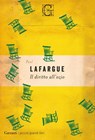 Il diritto all'ozio - Paul Lafargue - 9788811607533
