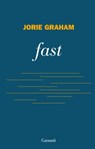 fast - Edizione italiana - Jorie Graham - 9788811812296