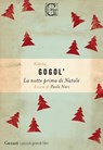 La notte prima di Natale - Nikolaj Vasil'evič Gogol' - 9788811813804