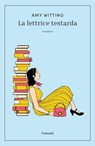 La lettrice testarda - Amy Witting - 9788811816485