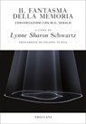 Il fantasma della memoria - Lynne Sharon Schwartz ; Filippo Tuena - 9788812007691