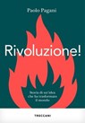 Rivoluzione! - Paolo Pagani - 9788812012176