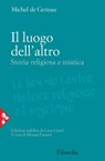 Il luogo dell'altro - Michel de Certeau - 9788816801059