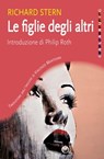 Le figlie degli altri - Richard Stern - 9788816801288