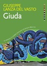 Giuda - Giuseppe Lanza Del Vasto - 9788816801592