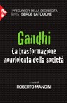 Gandhi - Roberto Mancini ; Serge Latouche - 9788816802391
