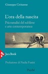 L'ora della nascita - Giuseppe Civitarese ; Nadia Fusini - 9788816802513