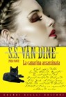 La canarina assassinata - S.S. Van Dine - 9788818029338