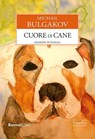Cuore di cane - Michail Bulgakov - 9788818035049