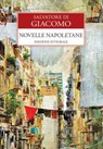 Novelle napoletane - Salvatore Di Giacomo - 9788818035094