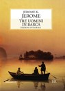 Tre uomini in barca - Jerome K. Jerome - 9788818035766