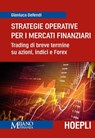Strategie operative per i mercati finanziari - Gianluca Defendi - 9788820385170