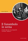 Il funambolo in scena - Roberta Bignardi - 9788820753153