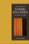 Economia senza società - Claudio Tognonato - 9788820764227