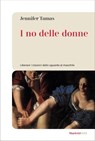 I no delle donne - Jennifer Tamas - 9788821114267