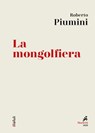 La mongolfiera - Roberto Piumini - 9788821198014