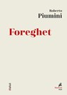 Foreghet - Roberto Piumini - 9788821198021
