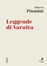 Leggende di Varaita - Roberto Piumini - 9788821198045
