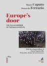 Europe’s door - Mauro Caputo ; Donatella Ferrario - 9788821198199