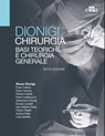 Chirurgia - Renzo Dionigi ; Paolo Cabitza ; Giulio Carcano ; Patrizio Castelli ; Paolo Castelnuovo ; Gianlorenzo Dionigi ; Davide Locatelli ; Gianbattista Parigi ; Patrizio Rigatti ; Andrea Stella - 9788821440267