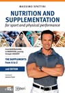 Nutrition and supplementation for sport and physical performance 2nd ed. - Massimo Spattini - 9788821454752